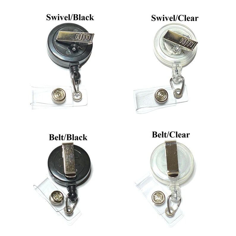 Badge reel color choices are black and clear. Clip choices are swivel (360 degree with alligator clip) and belt clip (slide onto edge of clothing or belt).
