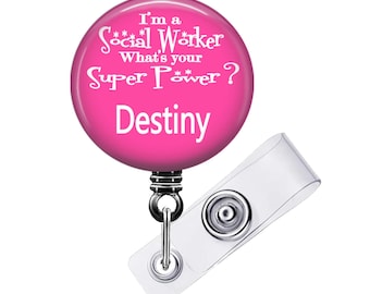 Personalized Social Worker Badge Reel: Super Power Retractable ID Holder (Color Choices Available)
