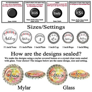 Personalization choices are no personalization, name, monogram and occupation title. Design sizes are 1½ inch, 1¼ inch and 1 inch sealed under glass or mylar. Design settings are plain, cap, rope and bling.