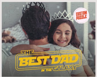 Best Dad in the Galaxy Puzzle, Father's Day Gift, Custom Puzzle for Dad, Custom Puzzle with Your Photo, Dad Star Wars Gift, Dad's Birthday