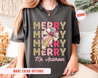 Comfort Colors Teacher Christmas Shirt, Personalized Teacher Name Tee, Custom Holiday Teacher Gift, Cute Teacher Shirt, Teacher Team Shirt