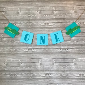 Alligator  ONE Year High Chair Banner- First Birthday