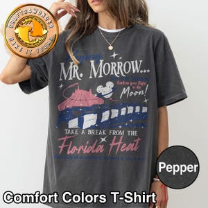 Disneyland Paging Mr Morrow Comfort Colors Shirt, Tomorrowland Tshirt, Disney Space Mountain Shirt, Disney Family Trip Shirts, Magic Kingdom
