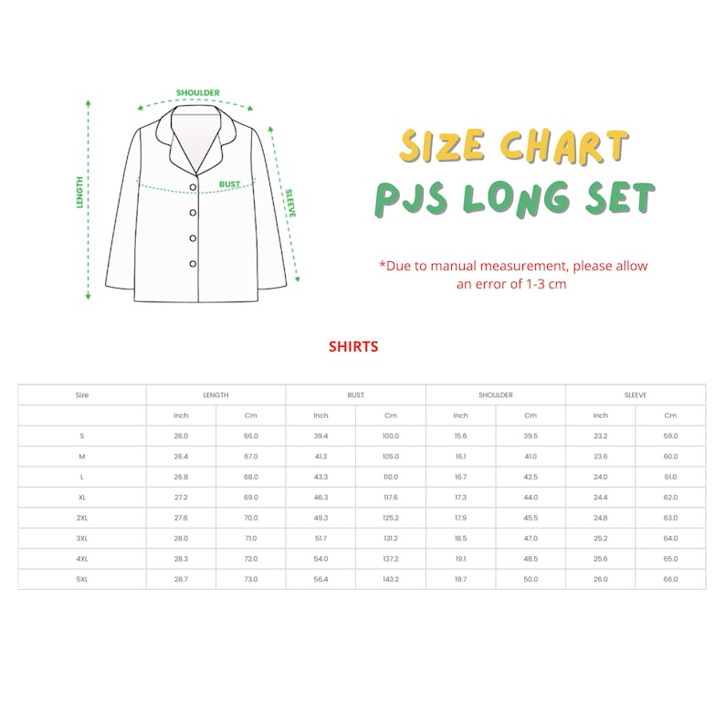 May include: A white size chart for a PJS Long Set, with measurements in inches and centimeters. The chart includes shirt sizes, length, bust, shoulder, and sleeve dimensions. The text "SIZE CHART PJS LONG SET" is displayed in yellow and green.