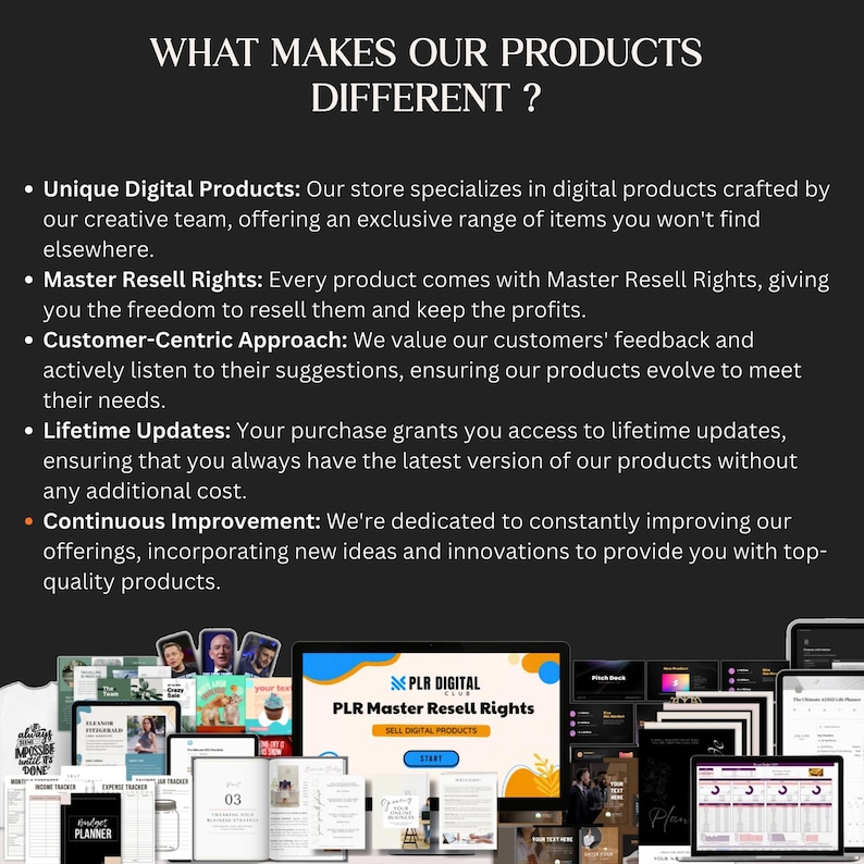 Peut inclure: Image pr&eacute;sentant des produits num&eacute;riques avec le texte "WHAT MAKES OUR PRODUCTS DIFFERENT ?". L'image comprend des ordinateurs portables, des tablettes et des documents imprim&eacute;s. Le texte met en &eacute;vidence les produits num&eacute;riques uniques, les droits de revente principaux, l'approche centr&eacute;e sur le client, les mises &agrave; jour &agrave; vie et l'am&eacute;lioration continue.