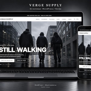 Könnte beinhalten: Ein Laptop und ein Smartphone zeigen die Verge Supply Website, ein Streetwear WordPress Theme. Der Bildschirm zeigt eine schwarz-weiße Stadtszene mit drei gehenden Personen, den Text STILL WALKING sowie Navigationsmenüs für den Online-Shop.