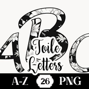 Vintage Black Chinoiserie Toile Letters PNG Alphabet Clip Art Sublimation Floral Set Flower Design for Shirts Mugs Tumblers Bags Cards