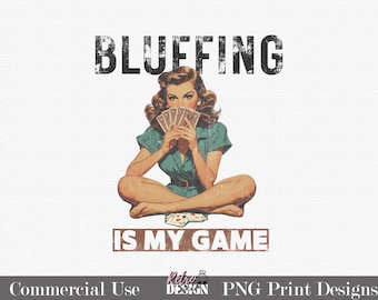 面白いTシャツデザイン、ブラフは私の得意技、レトロポーカーPNGグラフィック、PODプリント昇華、ヴィンテージギャンブル引用、テクスチャードグランジDTF DTG