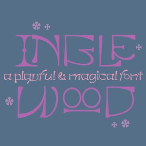 Può includere: Un design di font rosa con il testo "INGLEWOOD" e le parole "a playful & magical font" sotto. Il font è stilizzato con fioriture decorative e piccoli simboli di fiori.