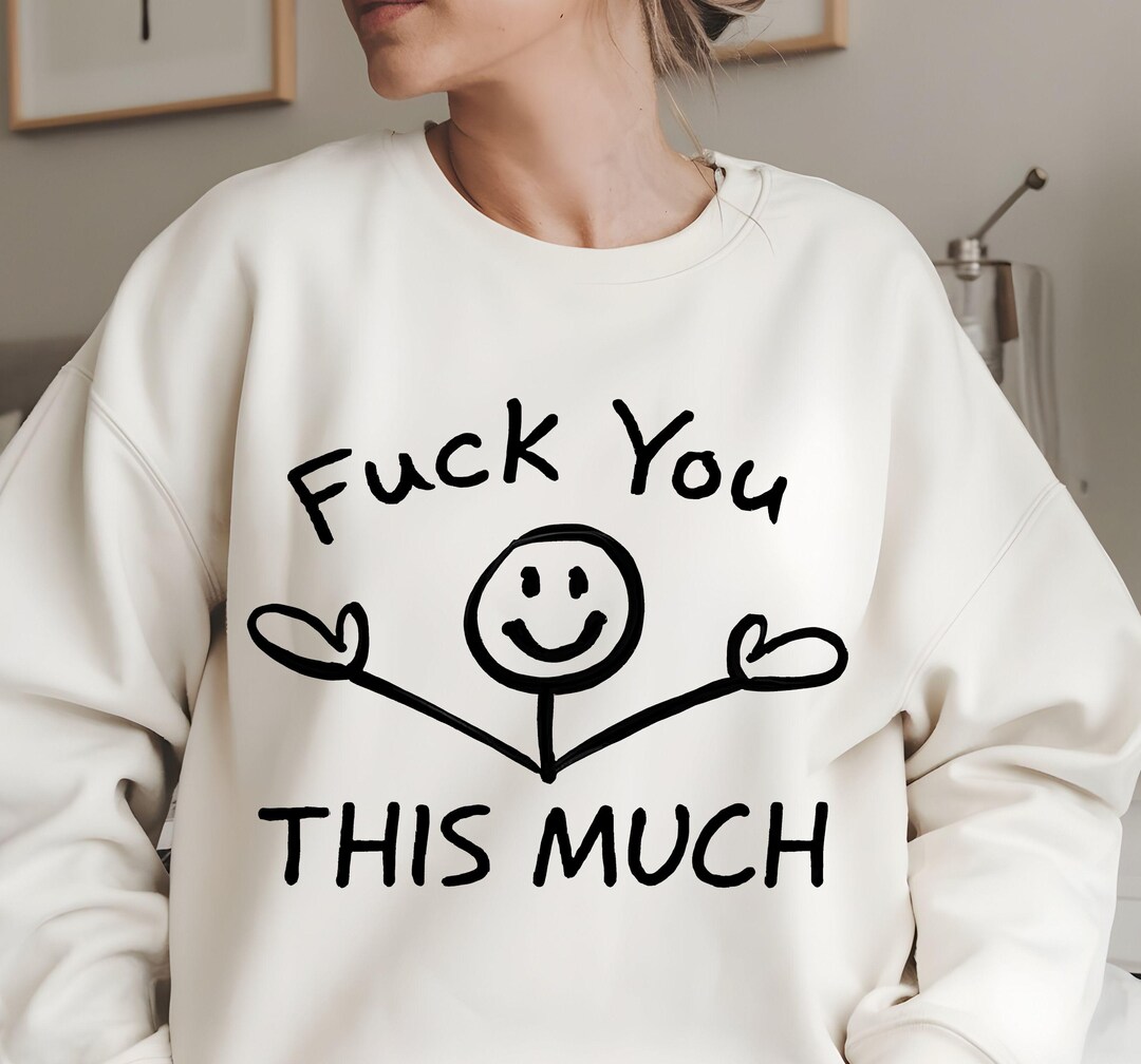 Fuck You This Much Png Sublimation Design, Stickman Funny Download ...