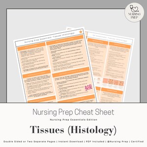 May include: Two-page study guide titled "Nursing Prep Cheat Sheet" with the text "Tissues (Histology)". The pages are white with orange accents and contain detailed information. The Nursing Prep logo is in the upper right corner.