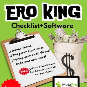 Puede incluir: Gráfico promocional verde para ERO KING Checklist+Software. Presenta un portapapeles con elementos de lista de verificación, una computadora portátil que muestra MetaPro Tax Software y una bolsa de dinero. El texto incluye "Intake forms", "Preparer Contracts" y "Hiring your first Virtual Assistant."