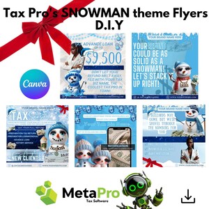 May include: Four colorful flyers with a snowman theme advertise tax services. The flyers feature a snowman with a tax boss hat, a snowman with a money bag, and a snowman with a notification on a phone. The text on the flyers includes "Tax Advance Loan Up to $9,500", "Your Refund Could Be As Solid As A Snowman! Let's Stack Up Right!" and "Blizzards May Come, But We'll Shovel Through The Numbers For You".