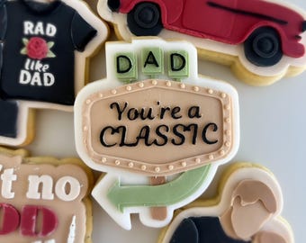 Dad you're a classic cookie stamp and cutter