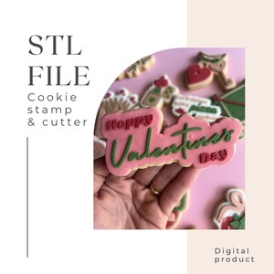 Happy valentines day cookie stamp and cutter STL file
