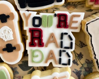 You're rad Dad cookie stamp and cutter