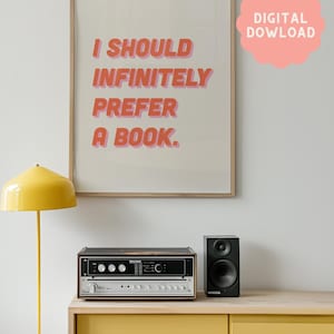 Jane Austen Quote Print, I Should Infinitely Prefer a Book, Bookish Digital Wall Art, Quirky Retro Dopamine Decor for Readers & Introverts