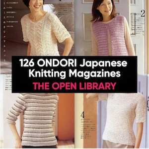 126 ONDORI Knitting Magazines | Modern Knitwear Patterns | Japanese Knitting & Crochet Magazine Bundle | Digital Download