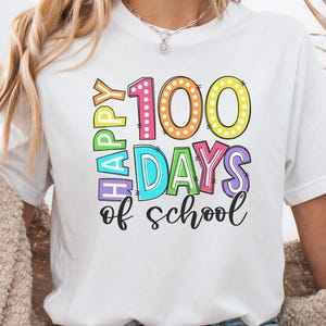 100 Days of School Shirt: Colorful Student Teacher Tee