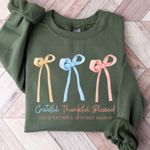 Grateful Thankful Blessed Sweatshirt: Thanksgiving Fall Apparel