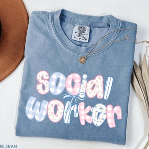 Comfort Colors® Social Worker Gifts, Social Worker Shirt, School Counselor, Therapist Shirt, MSW LSW Social Worker, Gift For Social Worker