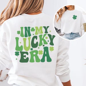 À mon époque chanceux, sweat-shirt de la Saint-Patrick, chemise porte-bonheur, sweat-shirt de la Saint-Patrick, sweat-shirt trèfle, chemise porte-bonheur trèfle, cadeau de la Saint-Patrick