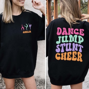 Personalized Cheerleader Sweatshirt, Custom Girls Cheer Sweatshirt, Dance Jump Stunt Cheer, Gift for Cheerleader, Youth & Adult Sizes