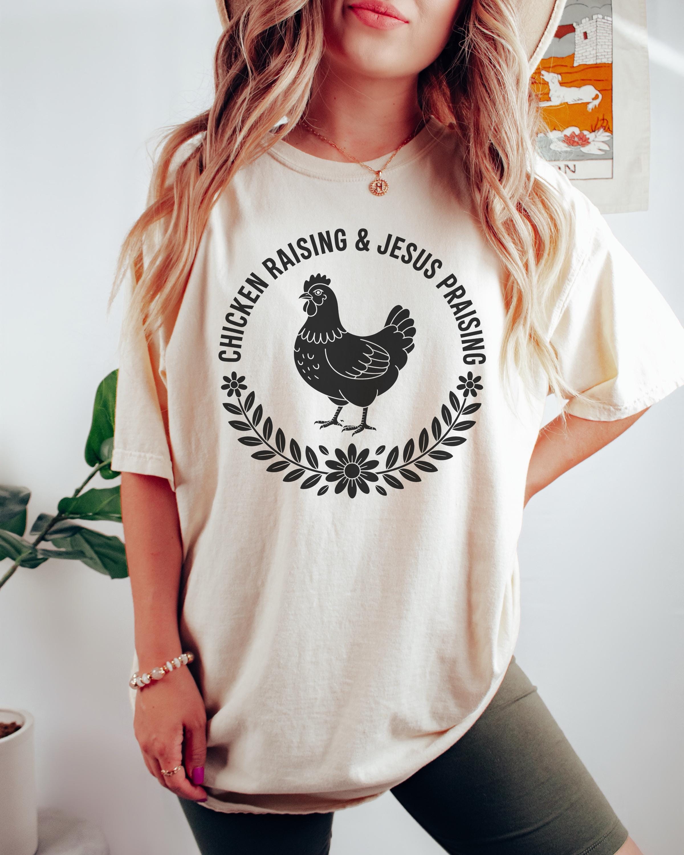 Comfort Colors Christian Chicken T-Shirt: Farm Life Worship Shirt