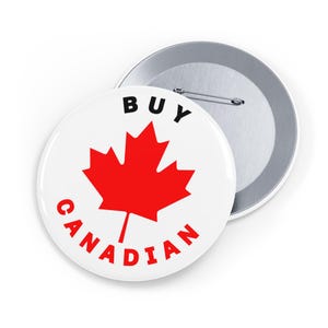BUY CANADIAN Round Pin, Canadian Flag Button Badge, Canada Lapel Pin, Patriotic Pinback
