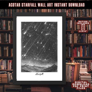 May include: Black and white wall art print in a black frame. The print features a starry night sky with shooting stars over a mountain range. Text at the top reads "ACOTAR STARFALL WALL ART INSTANT DOWNLOAD". The word "Starfall" is written at the bottom.