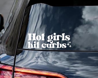 Hot Girls Hit Curbs Decal: Funny Car Vinyl Sticker