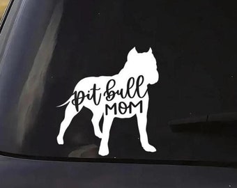 Pitbull Mom Car Decal: Outdoor Vinyl Sticker