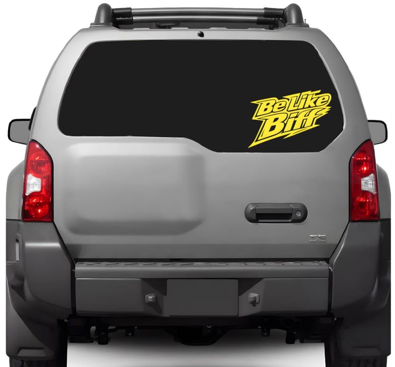 Be Like Biff Car Vinyl Sticker: Die Cut Racing Vinyl Decals for Cars ...