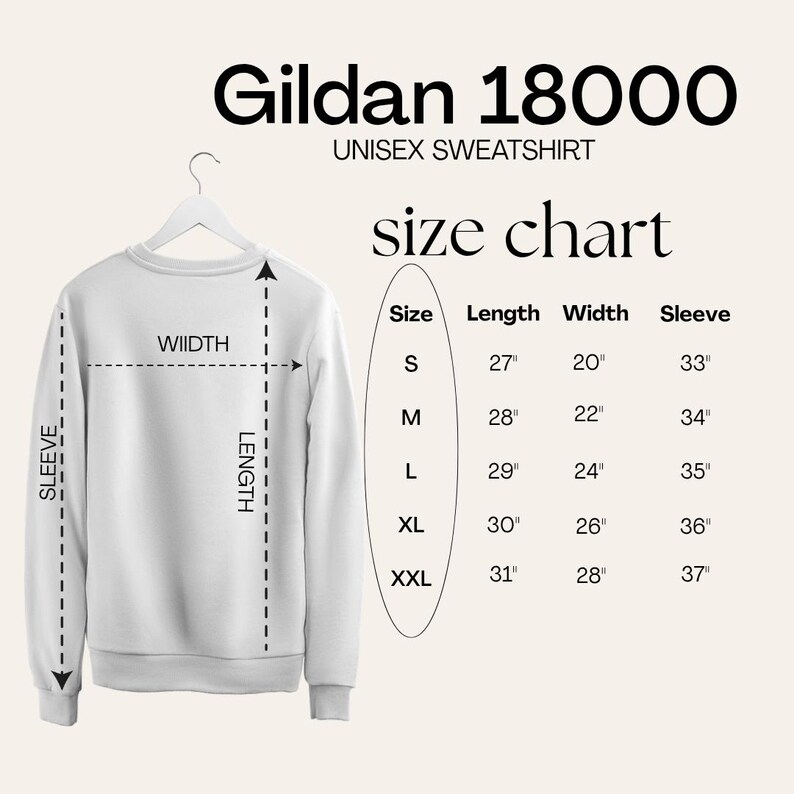 May include: A Gildan 18000 unisex sweatshirt size chart displaying a white sweatshirt on a hanger with dashed lines indicating length, width, and sleeve measurements. A table lists sizes S through XXL with corresponding dimensions in inches.