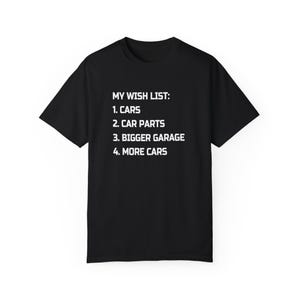 Car Guy Wunschliste Unisex T-Shirt, Herren-Grafik-T-Shirt, Geschenk für Autoliebhaber, Fahrzeugbesitzer Top, Wunschliste Bekleidung