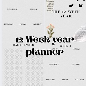 May include: A printable 12-week habit tracker planner with a floral illustration and the text "12 Week Year" and "Habit Tracker Planner". The planner is divided into sections for each day of the week, with a grid of circles for tracking habits.
