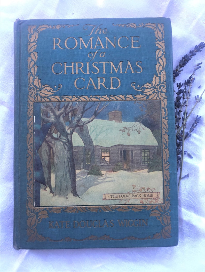 The Romance of a Christmas Card by Kate Douglas Wiggin 1916 image 1