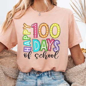 100 Days of School Shirt, 100 Day Shirt, 100th Day Of School Celebration, Student Shirt,Back to School Shirt, Gift For Teacher