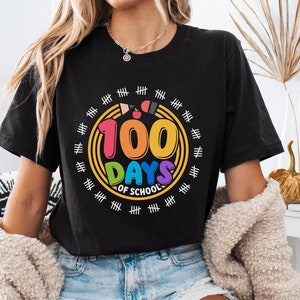 100 Days of School Shirt, 100 Day Shirt, 100th Day Of School Celebration, Student Shirt,Back to School Shirt, Gift For Teacher