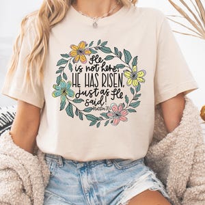 Easter Shirt, He Is Not Here He Has Risen, Christian Easter, Easter Sunday T-Shirt, Easter Gift, Easter Scripture T-shirts, Easter Outfit