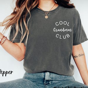 Comfort Colors® Cool Grandmas Club Shirt, Mother&#39;s Day Shirt, Best Grandma Shirt, Cool Grandma Shirt, Nana Shirt, Gift from Grandkids