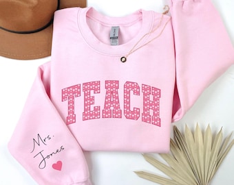 Custom Valentine Teacher Shirt, Teacher Valentine's Day Sweatshirt, Valentine Teacher Crewneck, Personalized Valentine Sweatshirt Gift