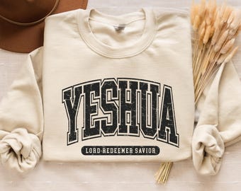 Vintage Yeshua Sweatshirt, Christian Yeshua Sweatshirt, Religious Sweatshirt, Aesthetic Faith Clothing, Jesus Apparel, Bible Verse Sweater