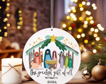 Nativity Christmas Ornament , The Greatest Gift of All Ornament , Christian Ornament Christmas Gift