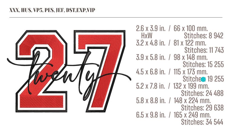 May include: An embroidered design featuring the number "27" in red with a black outline, and the word "twenty" in a cursive font. Various sizes are listed, with measurements in inches and millimeters, along with stitch counts.