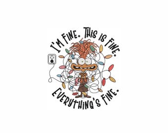 I'm Fine Everything Is Fine Machine Embroidery Design. 4 Sizes. Christmas Light Embroidery Design. Anxiety Christmas Machine Embroidery.