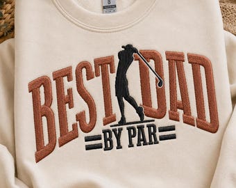 Best Dad By Par 7 Sizes Machine Embroidery Design, Golf Dad Embroidery File, Father's Day Golf Machine Embroidery, Golfer Gift Embroidery.