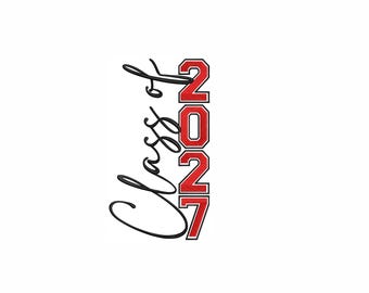 Class of 2027 Embroidery Design 7 Sizes, Senior 2027 Varsity Numbers Embroidery, Graduation Embroidery File, High School Senior Embroidery.