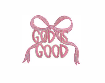 God Is Good Bow Embroidery Design 5 Sizes. Pink Religious Quote with Rainbow Trim Embroidery Design. Inspirational Faith Machine Embroidery.