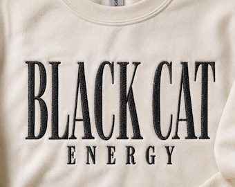 Black Cat Energy 7 Sizes Machine Embroidery Design, Funny Halloween Embroidery Design spooky season Embroidery Design, Instant Download.